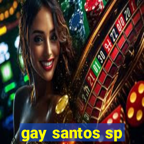 gay santos sp